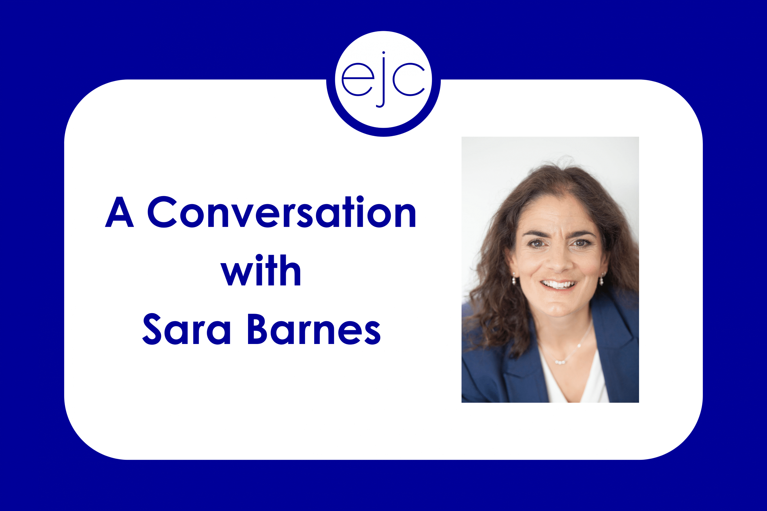 You are currently viewing A Conversation with Sara Barnes