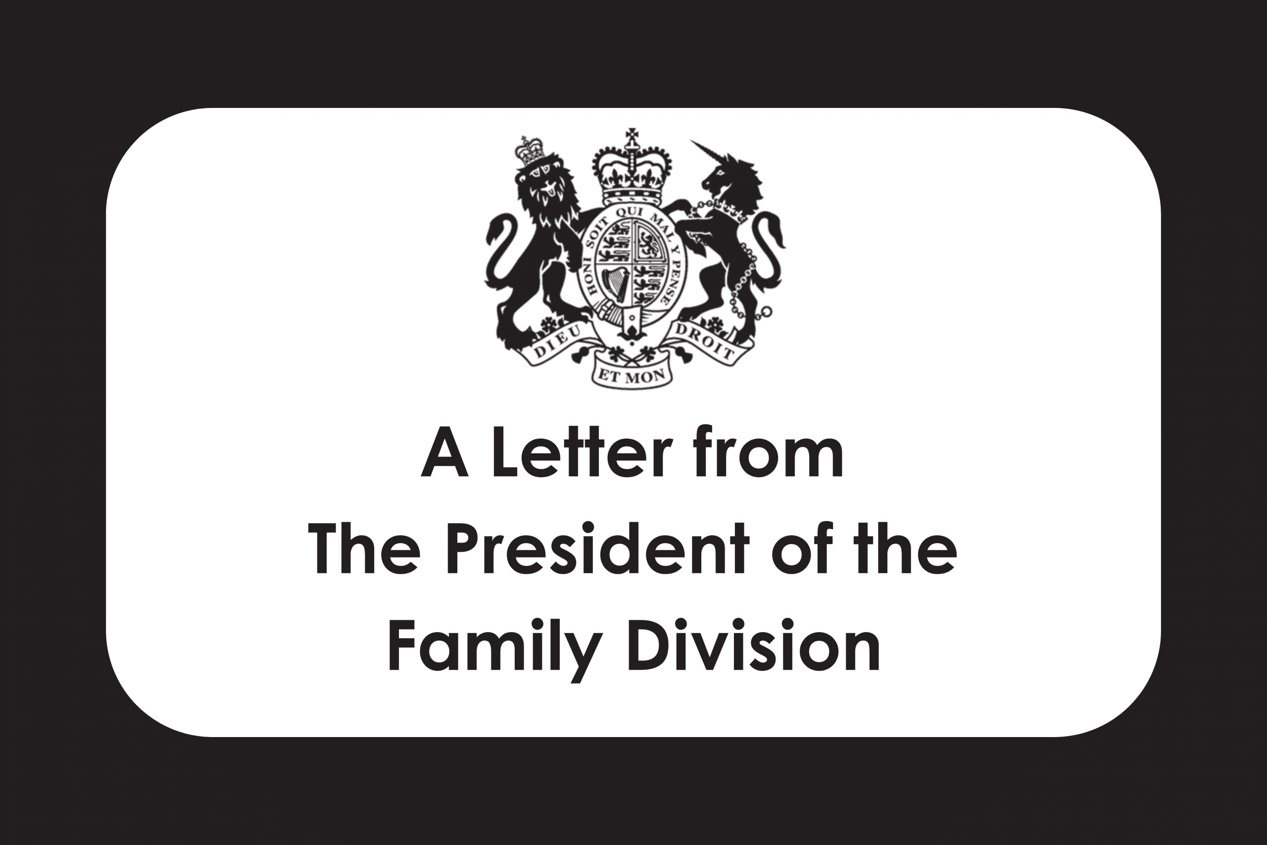 Read more about the article A Letter from The President of the Family Division